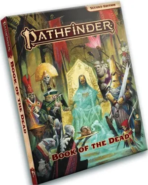 Pathfinder RPG 2nd Edition: Book of the Dead