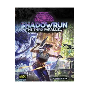 Shadowrun: The Third Parallel Campaign Book