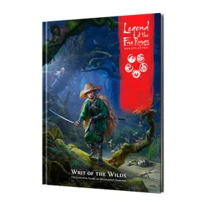 Writ of the Wilds - Legend of the Five Rings RPG